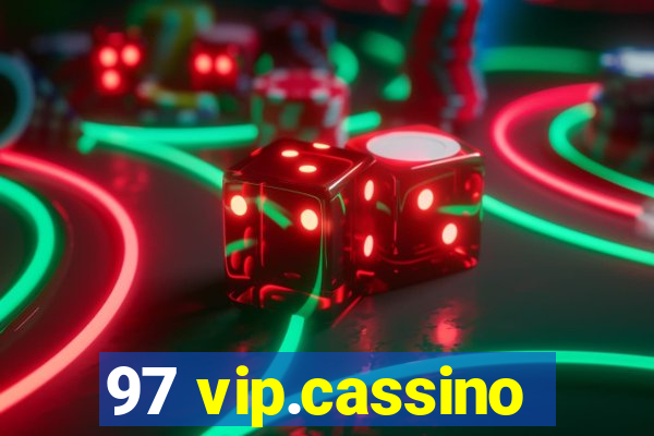 97 vip.cassino